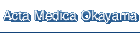 Acta Medica Okayama